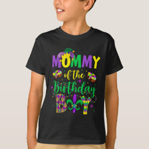 Mommy Of The Birthday Boy Shirt Mardi Gras Mommy M