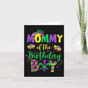 Mommy Of The Birthday Boy Shirt Mardi Gras Mommy M Card