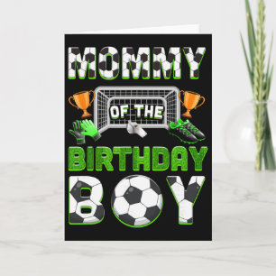 Mommy Of The Birthday Boy Soccer Family Matching P Card