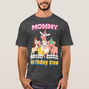 Mommy Of The Birthday Crew Farmer Farm Animals Mat T-Shirt