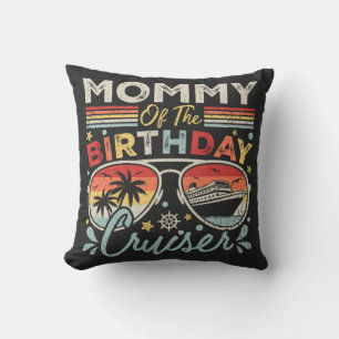 Mommy of the Birthday Cruiser Vacation Throw Pillow