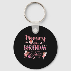 Mommy Of The Birthday Fairy First Birthday Family  Keychain
