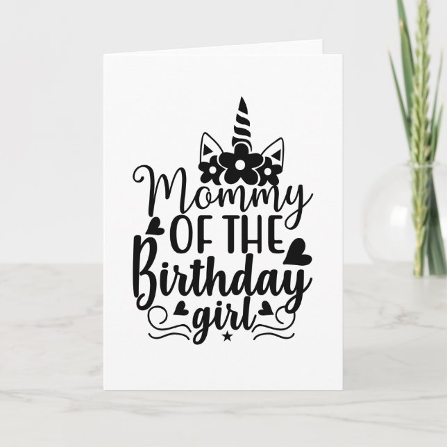 Mommy of the birthday girl card (Front)