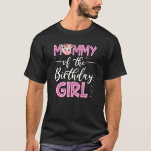Mommy Of The Birthday Girl Farming Barnyard Birthd T-Shirt