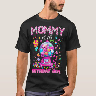 Mommy Of The Birthday Girl Sweet Candy Birthday T-Shirt