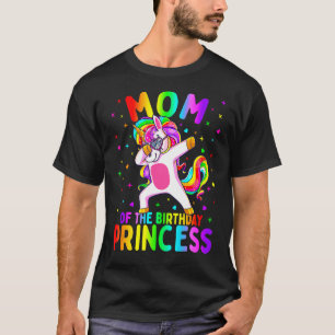 Mommy Of The Birthday Princess Girl Dabbing Unicor T-Shirt