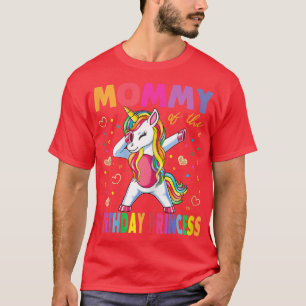 Mommy Of The Birthday Princess Mother Girl Unicorn T-Shirt
