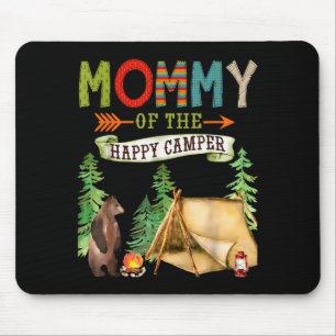 Mommy Of The Happy Camper First Birthday Camng Mouse Pad