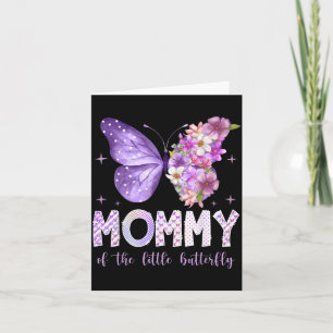 Mommy of The Little Butterfly 1st Birthday Girl Card