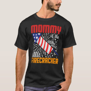 Mommy Of The Little Firecracker 4th Of July Birthd T-Shirt