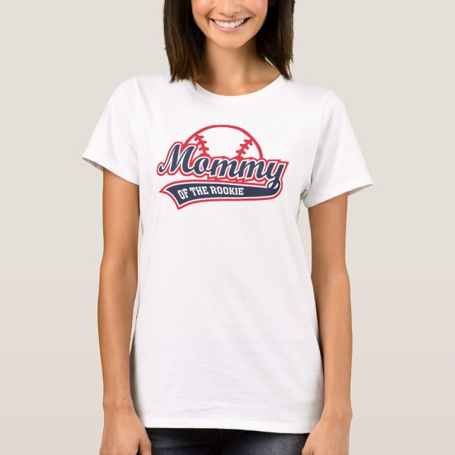 Mommy of the Rookie Parent Party T-Shirt (Front)