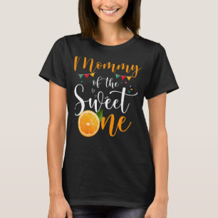 Mommy Of The Sweet One 1st Birthday Family Orange T-Shirt
