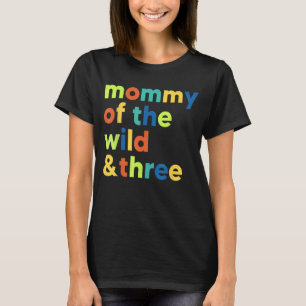 Mommy Of The Wild and Three 3rd Birthday Matching  T-Shirt