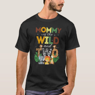Mommy Of The Wild Two Zoo Birthday Safari Jungle A T-Shirt