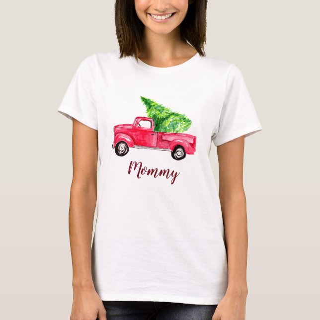Mommy Red Pickup Truck Christmas Tree watercolor T-Shirt (Front)