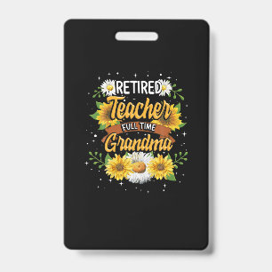 Mommy Retired Teacher Full Time Grandma Retirement Badge