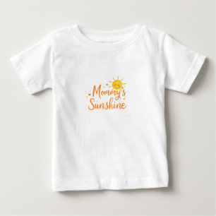 Mommy’s Sunshine Baby Text Design T-Shirt