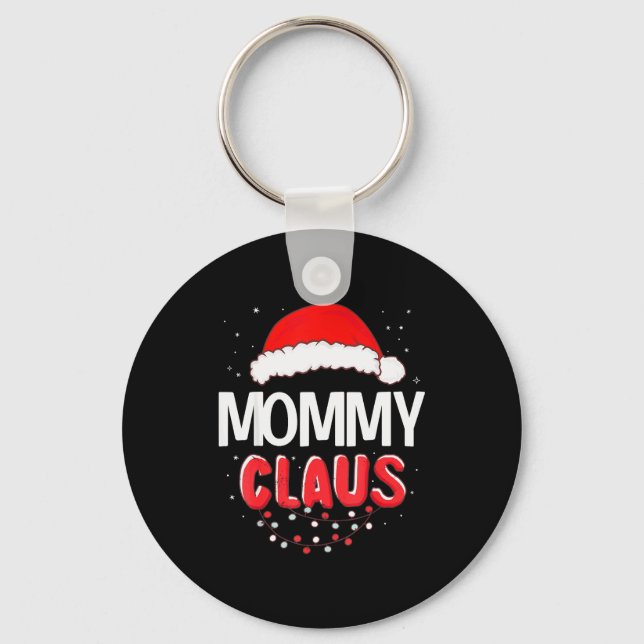 Mommy Santa Claus Christmas Matching Costume  Keychain (Front)