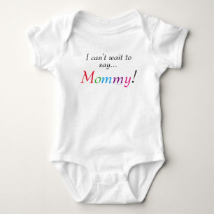 Mommy Saying Fun Infant Shirt