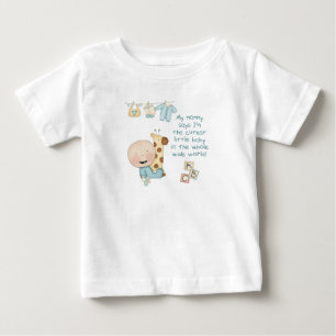 Mommy Says I'm The Cutest Baby In The Whole World T-Shirt