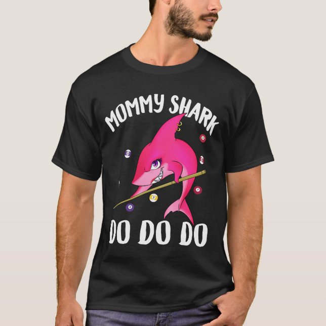 Mommy Shark Billiards T-Shirt (Front)