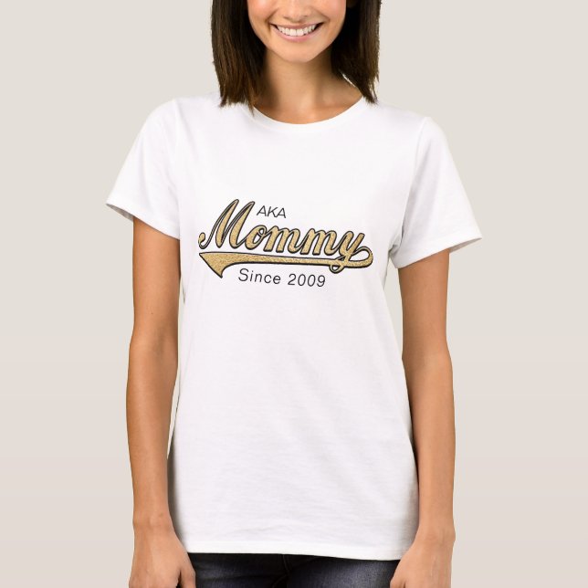 Mommy Shirt "AKA (Also Known As) Mommy (Front)