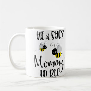 Mommy Shirt What Will It Bee Gender Reveal He Or S Coffee Mug