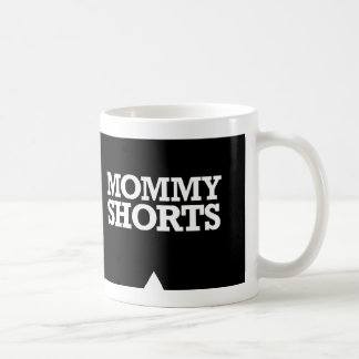 Mommy Shorts Mug