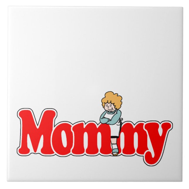 Mommy Tile (Front)