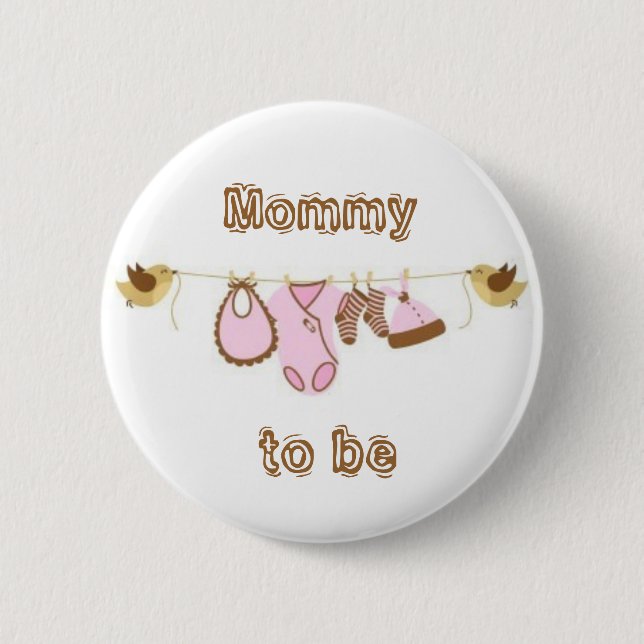 Mommy to be 2 inch round button (Front)