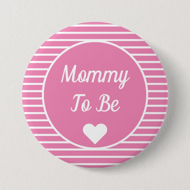 Mommy To Be Baby Shower Button (Front)