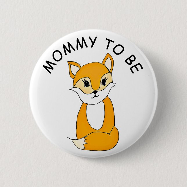 Mommy to be, Baby Shower Button Little Fox (Front)