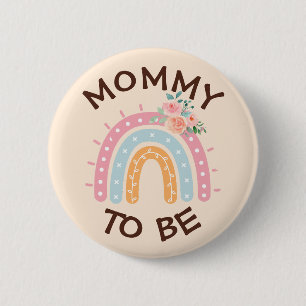 Mommy to be Baby Shower Button Pink Rainbow themed