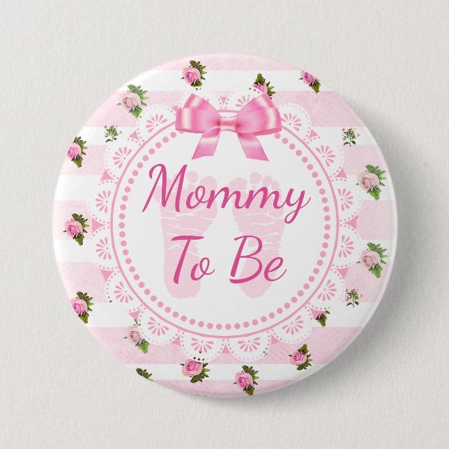 Mommy to Be Baby Shower Button Pink Roses (Front)