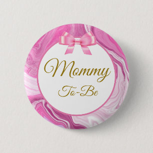 Mommy To Be Baby Shower Pink & Gold   2 Inch Round Button