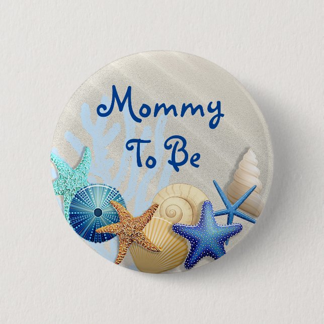 Mommy to Be, Beach Themed Baby Shower 2 Inch Round Button (Front)