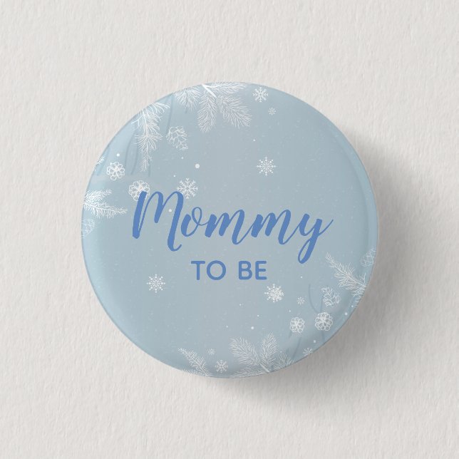 Mommy to be Blue Baby Boy Shower l New Mother 1 Inch Round Button (Front)