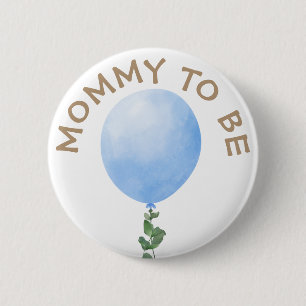 Mommy to be Blue Balloon Baby Shower Button