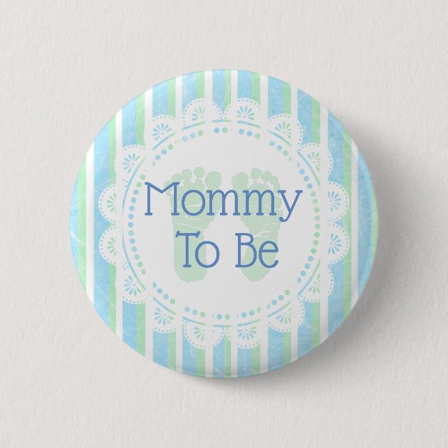 Mommy to be Blue Green Baby Shower button (Front)