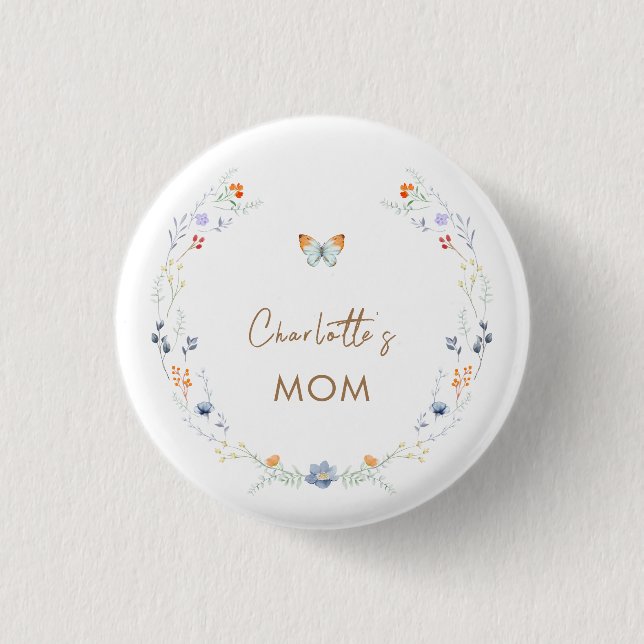 Mommy To Be Boho Butterfly Wildflower Baby Shower  1 Inch Round Button (Front)