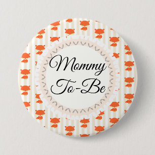 Mommy To Be Button Woodlands Theme