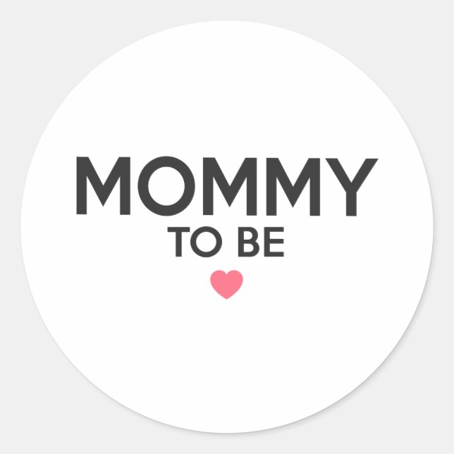 Mommy To Be Cute Print Classic Round Sticker (Front)