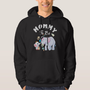 Mommy To Be Elephant Baby Shower Mother's Day 3 Hoodie