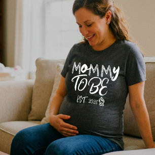 Mommy To Be Est 2026 Pregnancy Announcement  T-Shirt