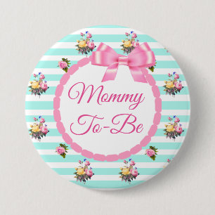 Mommy to be Floral Chic Roses Button