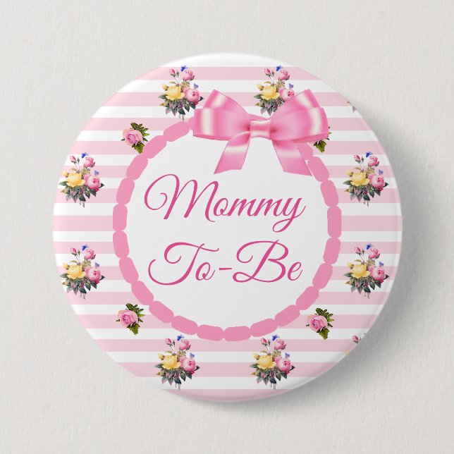 Mommy to be Floral Chic Roses Button (Front)