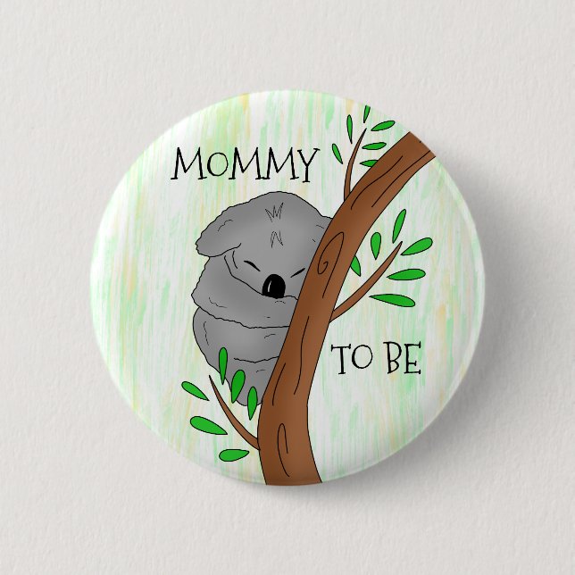 Mommy To Be | Koala Baby Shower 2 Inch Round Button (Front)