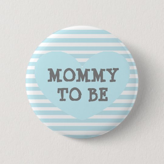 Mommy to be Pastel Blue Baby Striped Shower Button