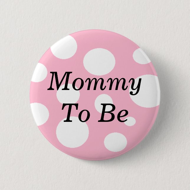 Mommy to Be Pink and White Baby Shower 2 Inch Round Button (Front)