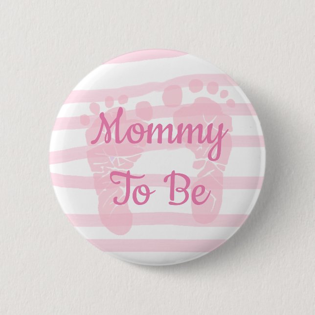 Mommy to be Pink and White Girl Baby Shower button (Front)
